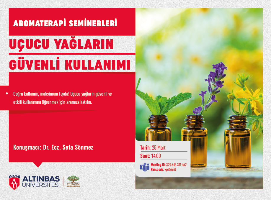 Aromaterapi Seminerleri - Uçucu Yağların Güvenli Kullanımı