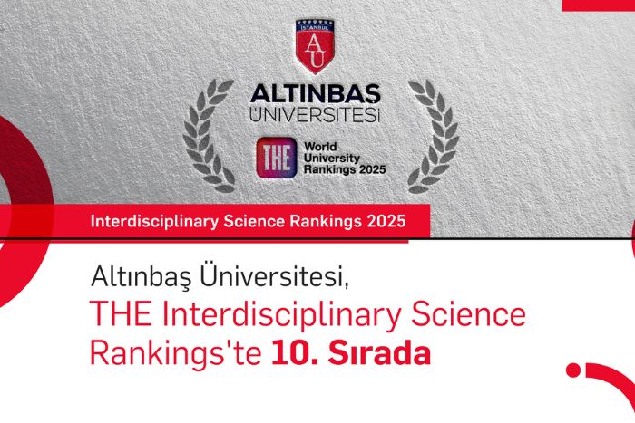 Altınbaş Üniversitesi THE Interdisciplinary Science Rankings'te 10. Sırada